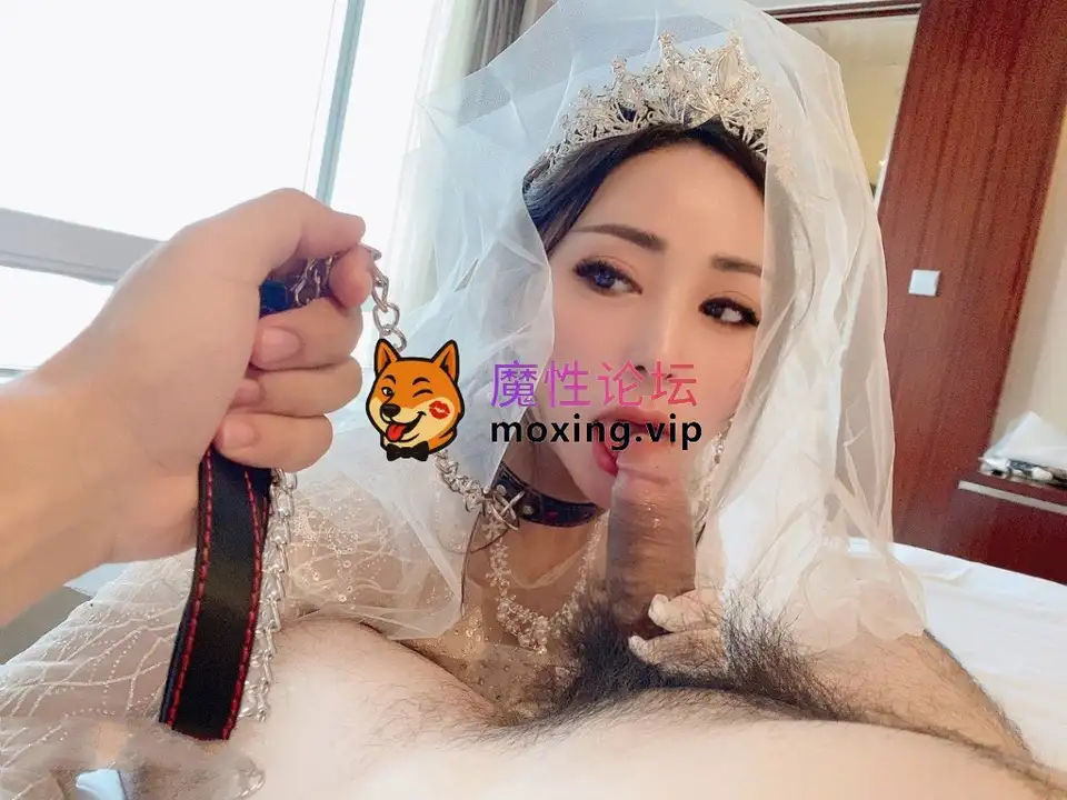 [度盘]高端土豪外围女高阶段玩物 结婚前夜穿婚纱伺候金主爸爸~